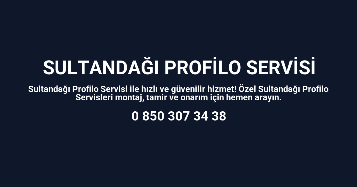 Sultandağı Profilo Servisi